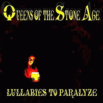 Queens Of The Stone Age : Lullabies to Paralyze